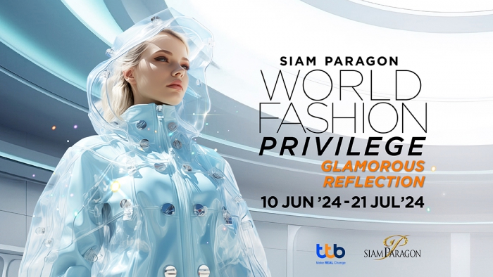 Siam Paragon World Fashion Privilege Glamorous Reflection