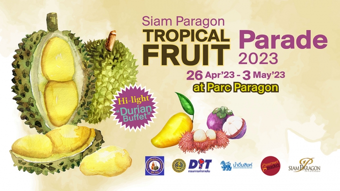 Siam Paragon Tropical Fruit Parade 2023
